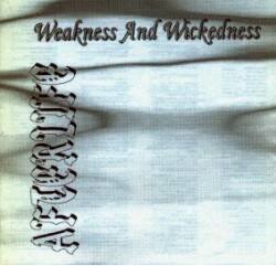 Weakness And Wickedness